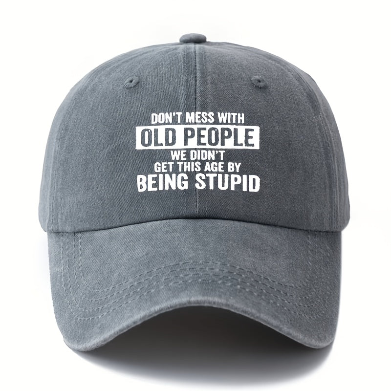 An Outdoor Sun Washable Baseball Cap, Printed with the Letters "DON'T MESS with OLD PEOPLE, " a Curved Brim Hat for Outdoor Vacations, Travel, and Leisure Activities, a Trucker Baseball Cap.