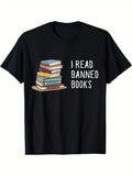 I READ BANNED BOOKS Letter Print And Book Stack Pattern T-shirt For Men, Pure Cotton Short Sleeve Tee, Summer Top For Casual Wear