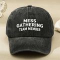 Mess Gathering Team Member Vintage Black Baseball for Men Women Casual Street Style Anniversary Gift
