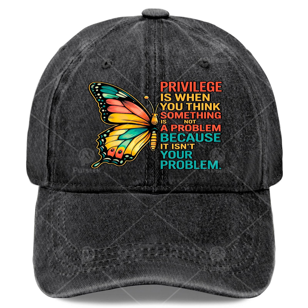 "Privilege" Is When You Think Something Is Not a Problem, Flying Baseball Cap, Unisex