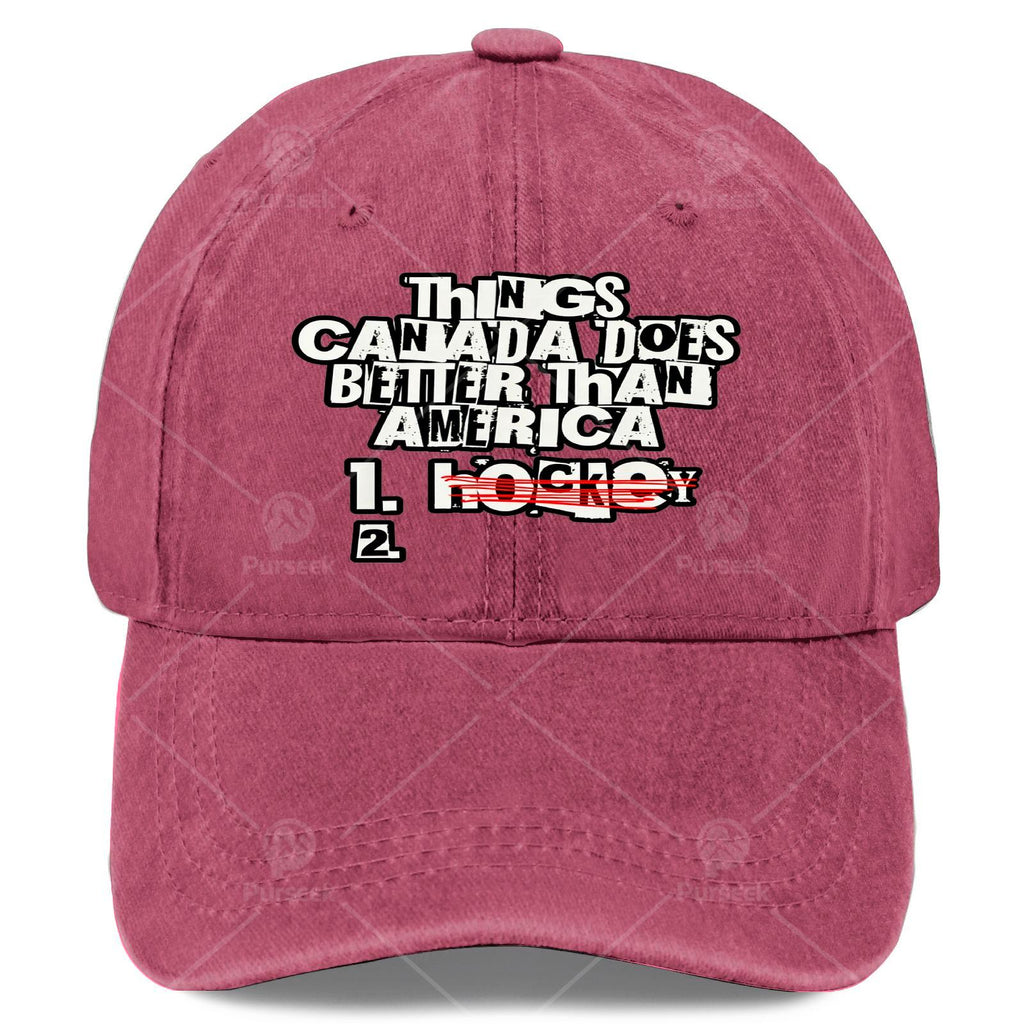 Things Canada Does Better Than America Funny Rivalry Baseball - Retro Full-Body Print Suitable for Christmas, Games, 4th of, Unisex Hat with Canadian for Events & Casual Wear