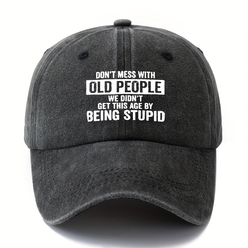 An Outdoor Sun Washable Baseball Cap, Printed with the Letters "DON'T MESS with OLD PEOPLE, " a Curved Brim Hat for Outdoor Vacations, Travel, and Leisure Activities, a Trucker Baseball Cap.