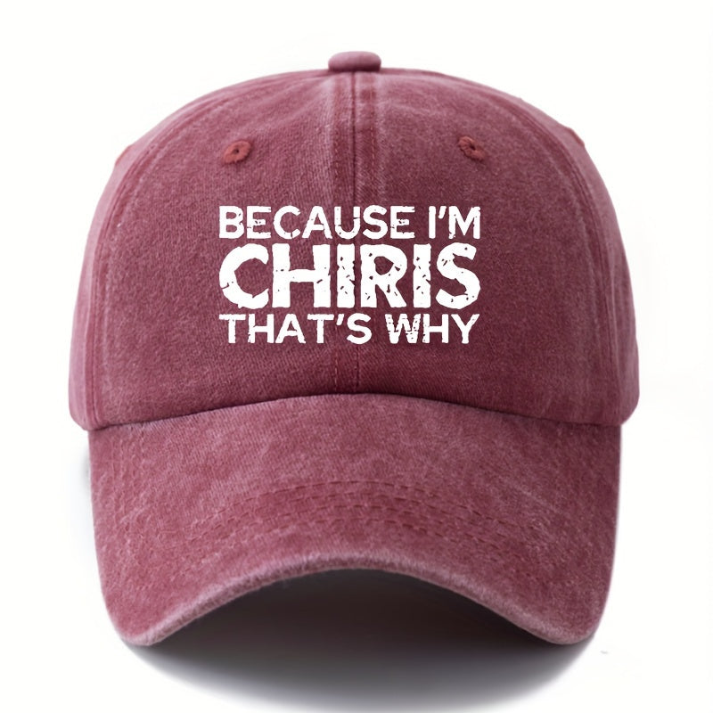 MAKEFGE "Because I'm Chris, That's All" Baseball Cap - Snapback Washed Polyester Sun Hat Suitable for Outdoor, Parades, Festivals, Casual Wear | All- Cap with Iconic Text, Available in Black, Tan, Navy, Dark Gray