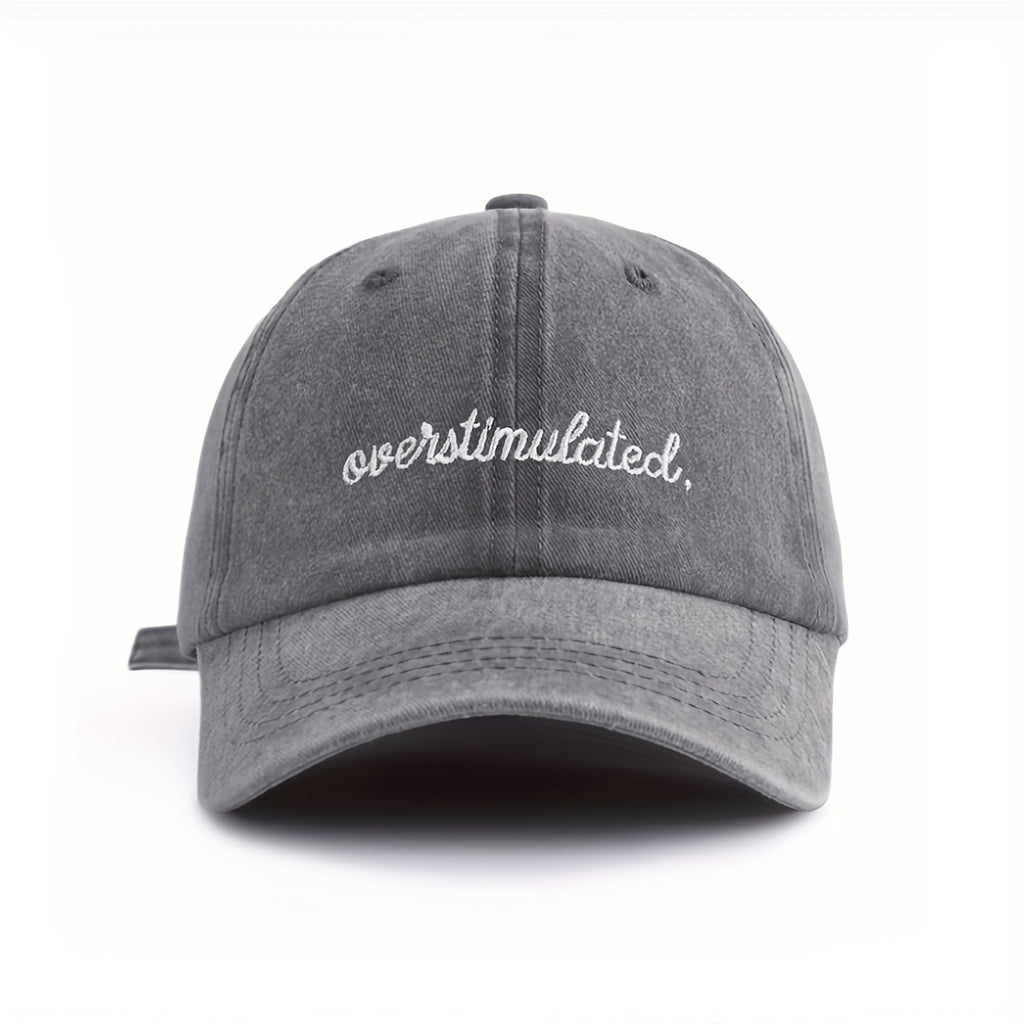 Overstimulated Letter Women'S Washed Baseball Cap, Fashionable Outdoor Retro Street Urban Style Unisex Baseball Cap Curved Brim Dad Hat Sun Hat Suitable for Vacation Beach Travel Cycling