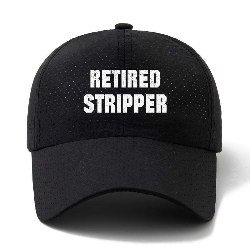 A Unisex, Fashionable and Versatile Printed "Retired Stripper" Quick-dry Baseball Cap, a Classic Lightweight Outdoor Baseball Cap, a Breathable Summer Sun Hat, Suitable for Outdoor Vacations, Travel, Camping, and Other Leisure Occasions. It's a Perfe