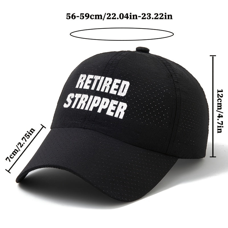 A Unisex, Fashionable and Versatile Printed "Retired Stripper" Quick-dry Baseball Cap, a Classic Lightweight Outdoor Baseball Cap, a Breathable Summer Sun Hat, Suitable for Outdoor Vacations, Travel, Camping, and Other Leisure Occasions. It's a Perfe