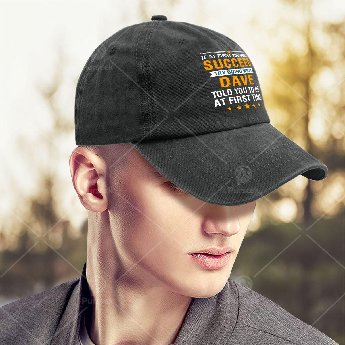 If at First You Dont Succeed Try Doing What Dave Told Youpng Baseball Hat