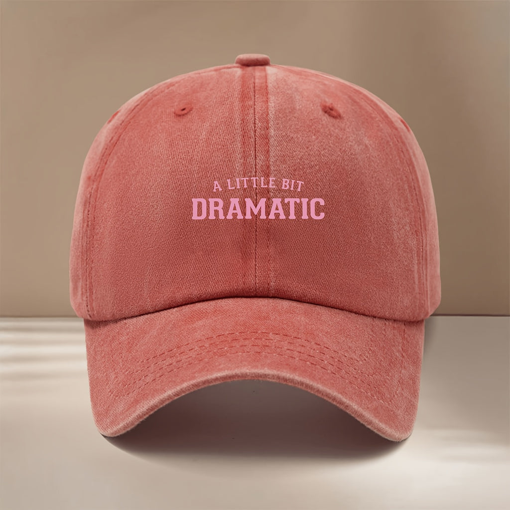This Is a "A LITTLE BIT DRAMATIC" Printed Baseball Cap. It's a Fashionable, Lightweight, and Adjustable Six-panel Hat Suitable for Both Men and Women. This  and Comfortable Snapback Cap Is Perfect for Outdoor Sports, Dinners, Camping, and Trendy