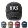 MAKEFGE "Because I'm Chris, That's All" Baseball Cap - Snapback Washed Polyester Sun Hat Suitable for Outdoor, Parades, Festivals, Casual Wear | All- Cap with Iconic Text, Available in Black, Tan, Navy, Dark Gray