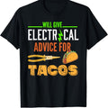 Funny Electrician Taco Lover Quote T-Shirt - 100% Cotton, Short Sleeve, Regular Fit - Perfect Gift for Electricians