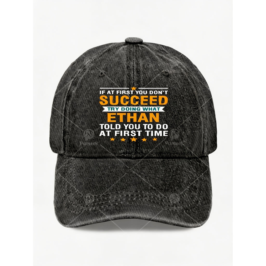 Motivational Quote Succeed Ethan Text Design Vintage Wash Unisex Casual Streetwear Baseball Cap Gift
