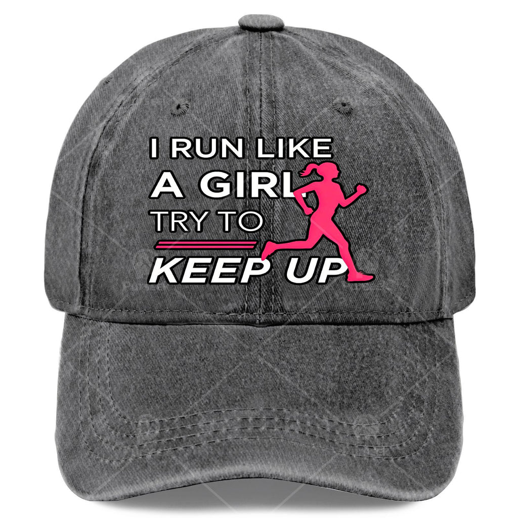 Female Runners I Run Like a Girl Try to Keep Up Baseball Hat Unisex Aesthetic