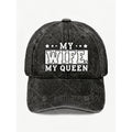 My Wife My Queen Vintage Baseball Cap for Men Women Casual Street Style Anniversary Gift