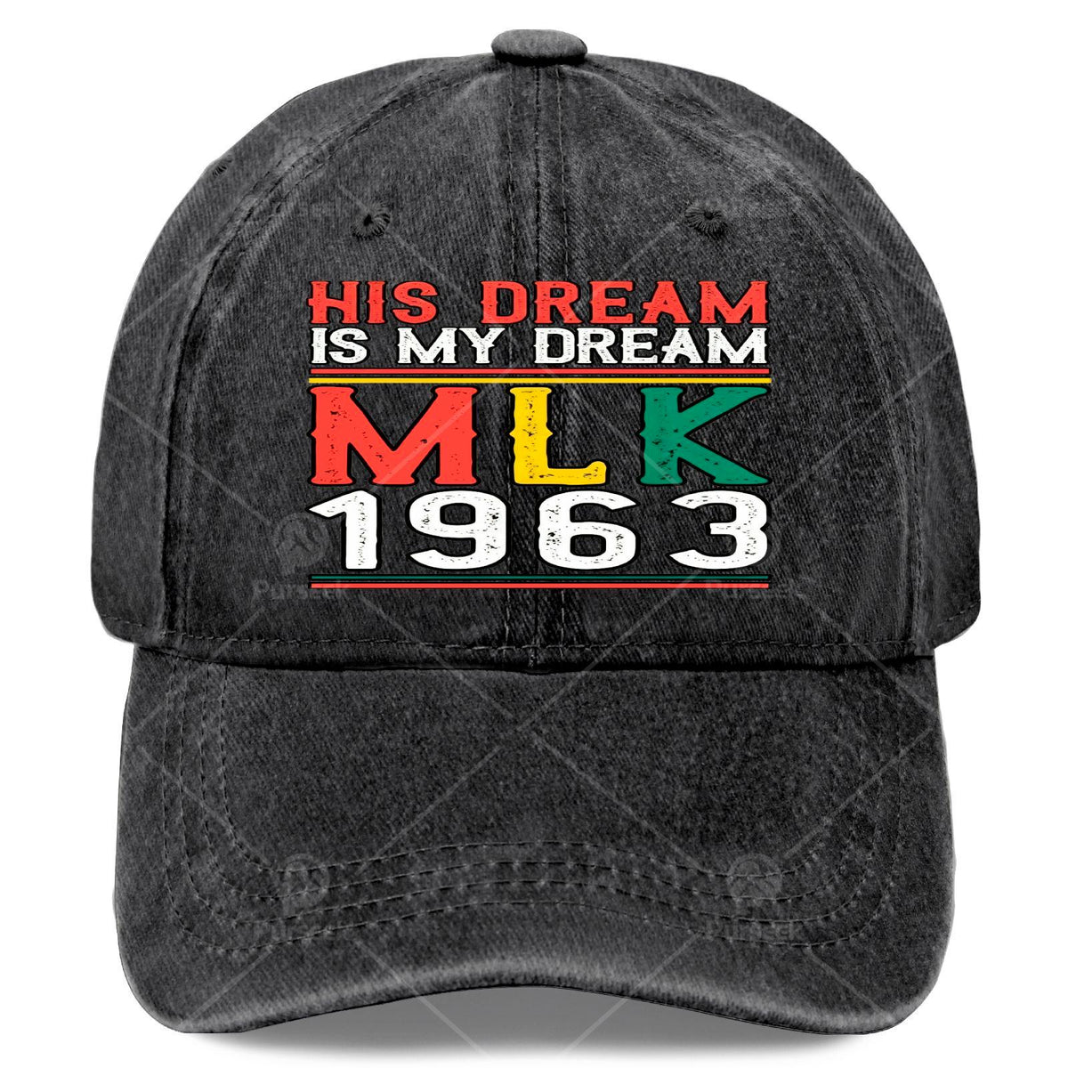 His Dream Is My Dream MLK Day 1963 Black History Month Baseball Hat Unisex Cool