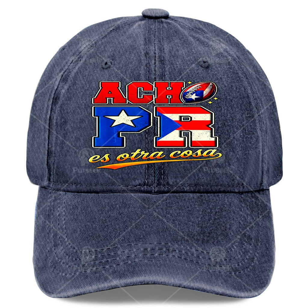Acho Pr ES Otra Cosa Puerto Rican Latino Nostalgia Baseball Hat Unisex Trendy