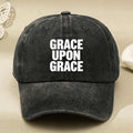 Grace Upon Grace Inspirational Quote Vintage Washed Baseball Cap for Men Women Casual Streetwear Anniversary Gift
